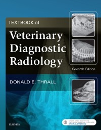 Cover Textbook of Veterinary Diagnostic Radiology - E-Book