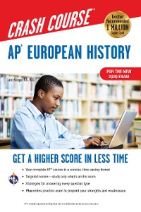 Cover AP(R) European History Crash Course, For the New 2020 Exam, Book + Online