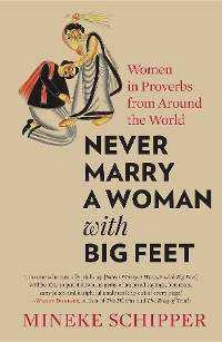 Cover Never Marry a Woman with Big Feet