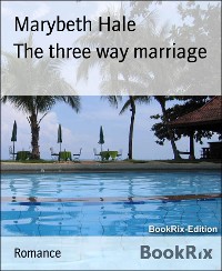 Cover The three way marriage