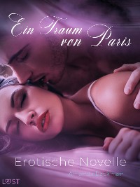 Cover Ein Traum von Paris - Erotische Novelle