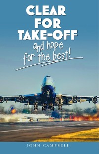 Cover Clear for Take-Off and hope for the best