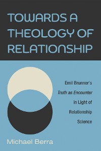 Cover Towards a Theology of Relationship