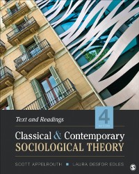 Cover Classical and Contemporary Sociological Theory : Text and Readings