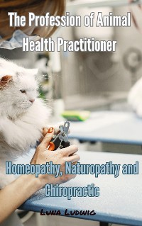 Cover The Profession of Animal Health Practitioner