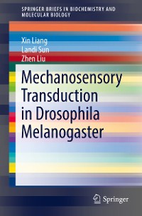 Cover Mechanosensory Transduction in Drosophila Melanogaster
