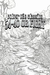 Cover 54-40 or Fight (Free Sampler)