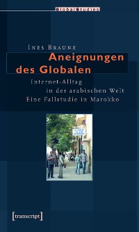 Cover Aneignungen des Globalen