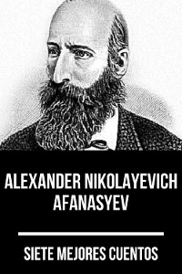 Cover 7 mejores cuentos de Alexander Nikolayevich Afanasyev