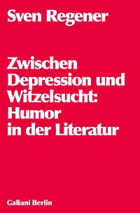 Cover Zwischen Depression und Witzelsucht