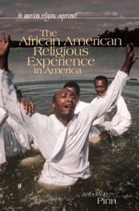 Cover African American Religious Experience in America