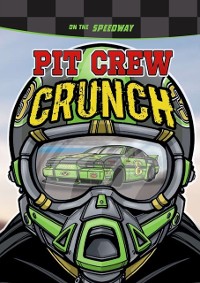 Cover Pit Crew Crunch