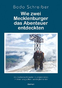 Cover Wie zwei Mecklenburger das Abenteuer entdeckten