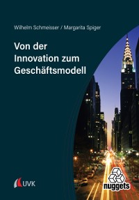 Cover Von der Innovation zum Geschaftsmodell
