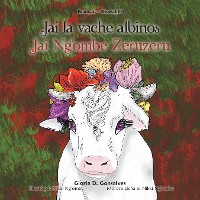 Cover Jai la vache albinos