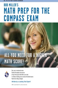 Cover COMPASS Exam - Bob Miller's Math Prep
