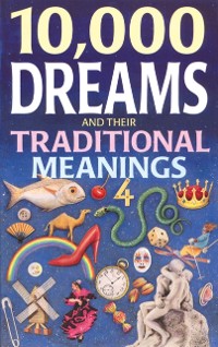 Cover 10,000 Dreams and Traditional Meanings