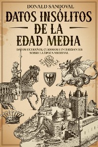 Cover Datos Insólitos de la Edad Media