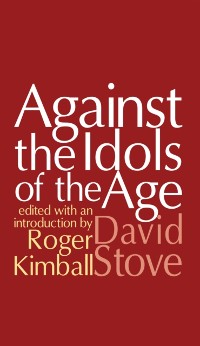 Cover Against the Idols of the Age