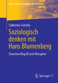 Cover Soziologisch denken mit Hans Blumenberg