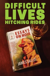 Cover Difficult Lives Hitching Rides