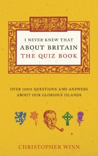Cover I Never Knew That About Britain: The Quiz Book
