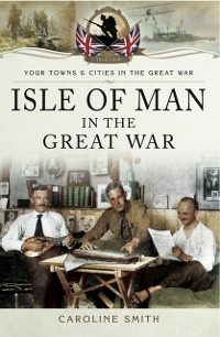 Cover Isle of Man in the Great War