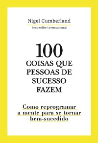 Cover 100 coisas que pessoas de sucesso fazem