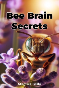 Cover Bee Brain Secrets