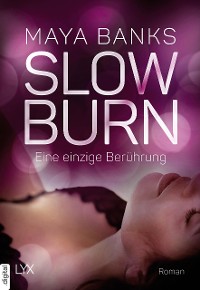 Cover Slow Burn - Eine einzige Berührung
