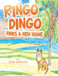 Cover Ringo Dingo Finds a New Home