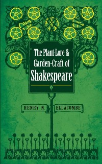Cover Plant-Lore and Garden-Craft of Shakespeare