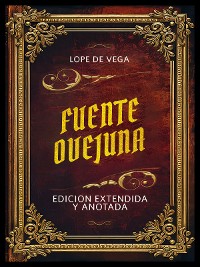 Cover Fuente Ovejuna - Edicion Extendida Y Anotada