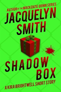 Cover Shadow Box: A Kira Brightwell Short Story