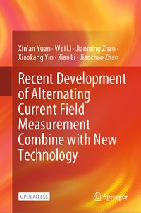 Cover Recent Development of Alternating Current Field Measurement Combine with New Technology