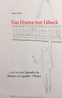 Cover Das Drama von Lübeck