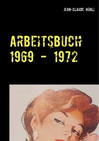 Cover Arbeitsbuch 1969 - 1972