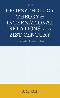 Cover Geopsychology Theory of International Relations in the 21st Century