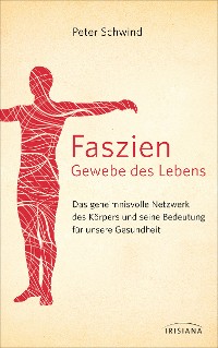 Cover Faszien – Gewebe des Lebens