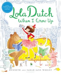Cover Lola Dutch When I Grow Up