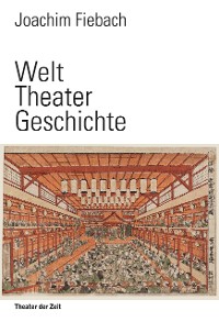 Cover Welt Theater Geschichte