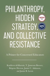 Cover Philanthropy, Hidden Strategy, and Collective Resistance