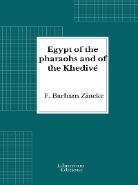 Cover Egypt of the pharaohs and of the Khedivé