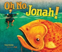 Cover Oh No, Jonah!