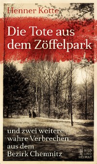 Cover Die Tote aus dem Zöffelpark