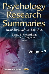 Cover Psychology Research Summaries. Volume 7 (with Biographical Sketches)