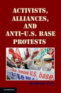 Cover Activists, Alliances, and Anti-U.S. Base Protests