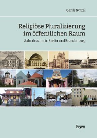 Cover Religiöse Pluralisierung im öffentlichen Raum