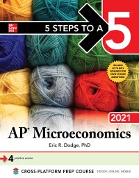 Cover 5 Steps to a 5: AP Microeconomics 2021