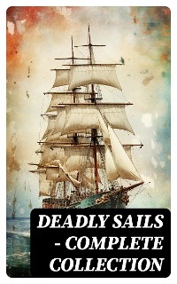 Cover Deadly Sails - Complete Collection
